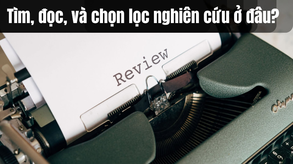 Tìm, Đọc Và Chọn Lọc Tài Liệu